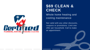 $69 whole home heating and cooling maintenance